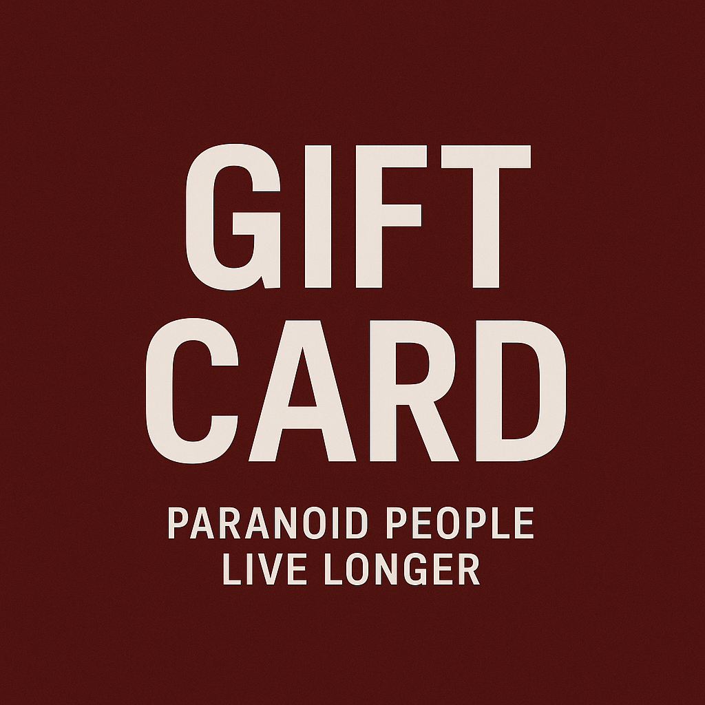 Paranoid People Live Longer Gift Card